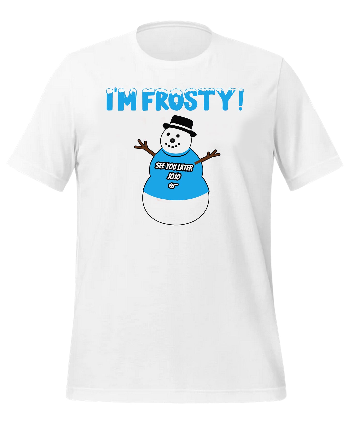 LIMITED EDITION I'M FROSTY White Tee