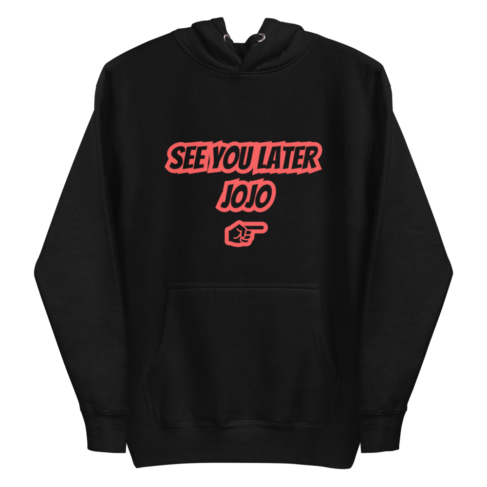 Black Hoodie Red "See You Later JoJo"